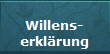 Willens-
erklärung